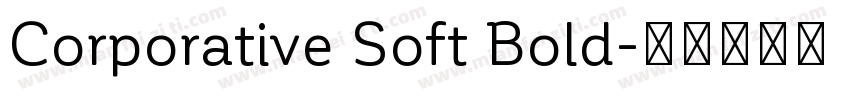 Corporative Soft Bold字体转换